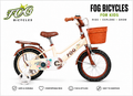 FOG Bicycles for Kids Sizes: 14, 16, 20